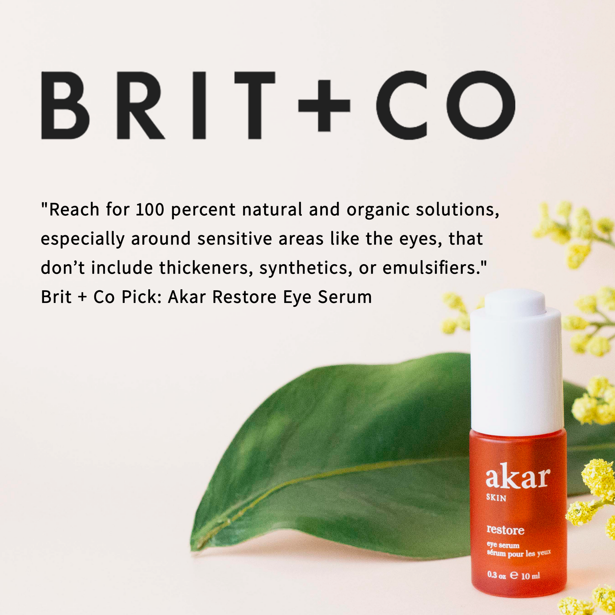 brit+co, akar, restore, eye serum, eye cream, oil